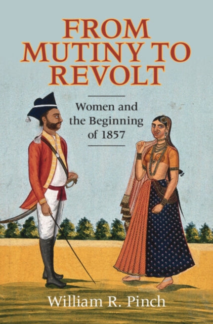Book cover of: From Mutiny to Revolt