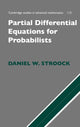 Book cover of: Partial Differential Equations for Probabilists. By: Daniel W. Stroock