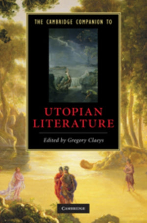 Cambridge Companion to Utopian Literature