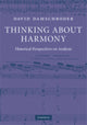 Book cover of: Thinking about Harmony. By: David Damschroder