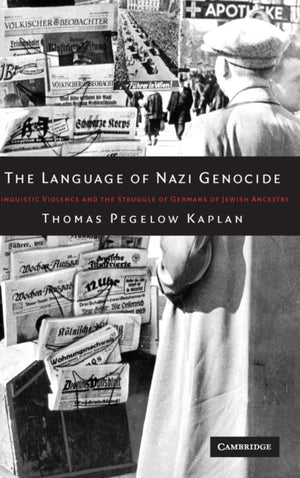 The Language of Nazi Genocide