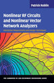 Book cover of: Nonlinear RF Circuits and Nonlinear Vector Network Analyzers. By: Patrick Roblin