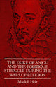 Book cover of: Duke of Anjou and the Politique Struggle during the Wars of Religion. By: Mack P. Holt