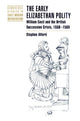 Book cover of: Early Elizabethan Polity. By: Stephen Alford