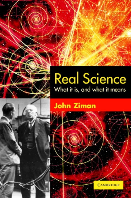 Book cover of: Real Science. By: John Ziman
