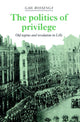 Book cover of: Politics of Privilege. By: Gail Bossenga