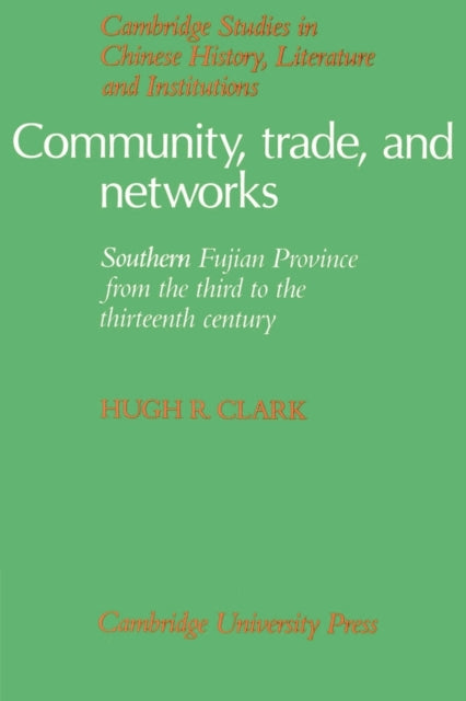 Book cover of: Community, Trade, and Networks. By: Hugh R. Clark