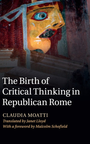 Birth of Critical Thinking in Republican Rome