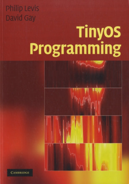 Book cover of: TinyOS Programming. By: Philip Levis