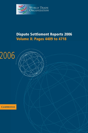 Dispute Settlement Reports 2006: Volume 10, Pages 4409–4718