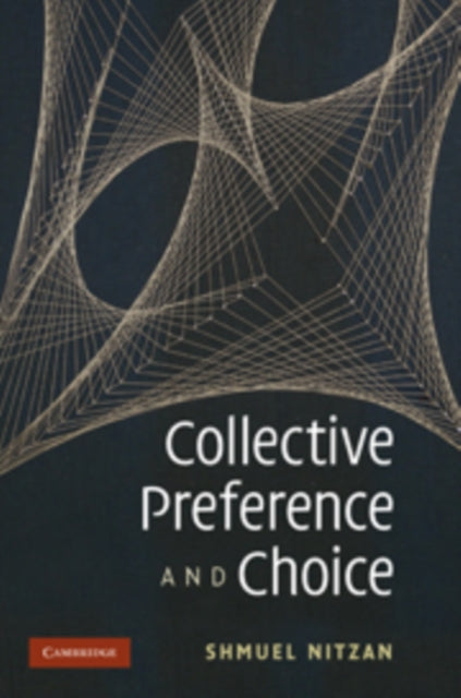 Book cover of: Collective Preference and Choice. By: Shmuel Nitzan