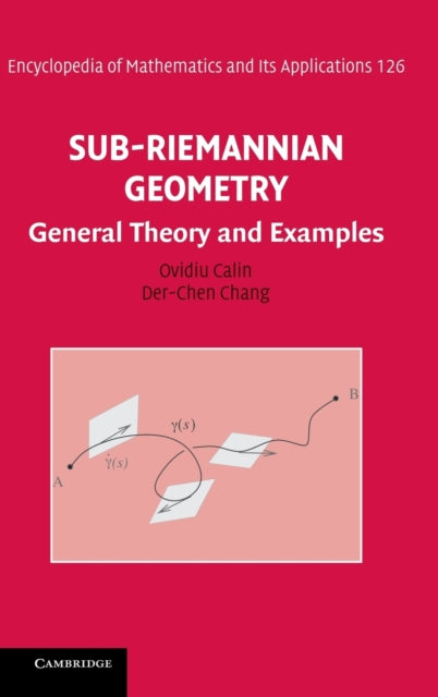 Book cover of: Sub-Riemannian Geometry. By: Ovidiu Calin