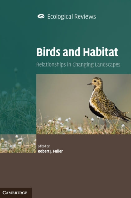 Book cover of: Birds and Habitat. By: Robert J. Fuller