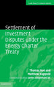 Book cover of: Settlement of Investment Disputes under the Energy Charter Treaty. By: Thomas Roe