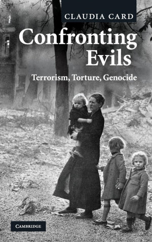 Confronting Evils