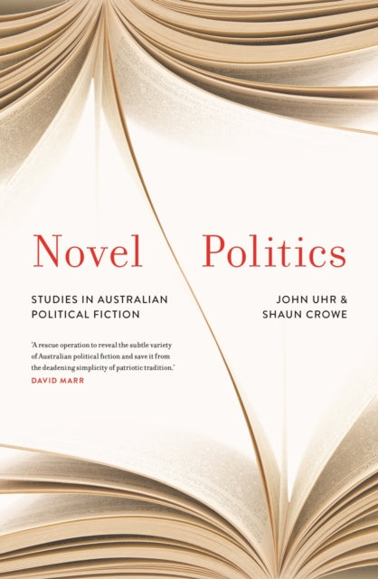 Book cover of: Novel Politics. By: Shaun Crowe