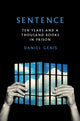 Book cover of: Sentence. By: Daniel Genis