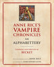 Book cover of: Anne Rice's Vampire Chronicles An Alphabettery. By: Becket