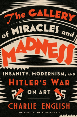 The Gallery of Miracles and Madness