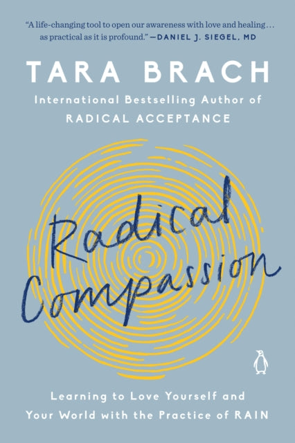 Book cover of: Radical Compassion. By: Tara Brach