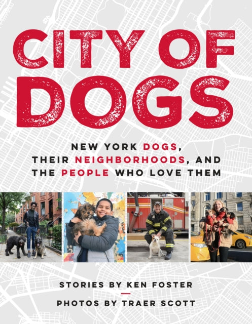 Book cover of: City of Dogs. By: Ken Foster