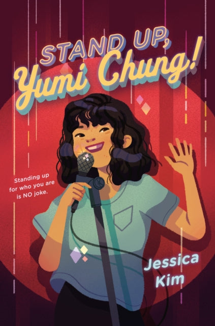 Book cover of: Stand Up, Yumi Chung!