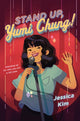 Book cover of: Stand Up, Yumi Chung!