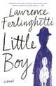Book cover of: Little Boy. By: Lawrence Ferlinghetti
