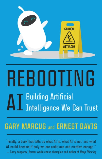 Book cover of: Rebooting AI. By: Gary Marcus