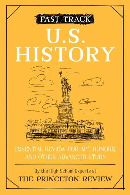 Book cover of: Fast Track: U.S. History. By: The Princeton The Princeton Review
