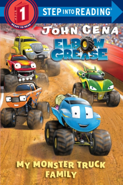 Book cover of: My Monster Truck Family. By: John Cena