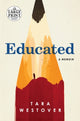 Book cover of: Educated. By: Tara Westover