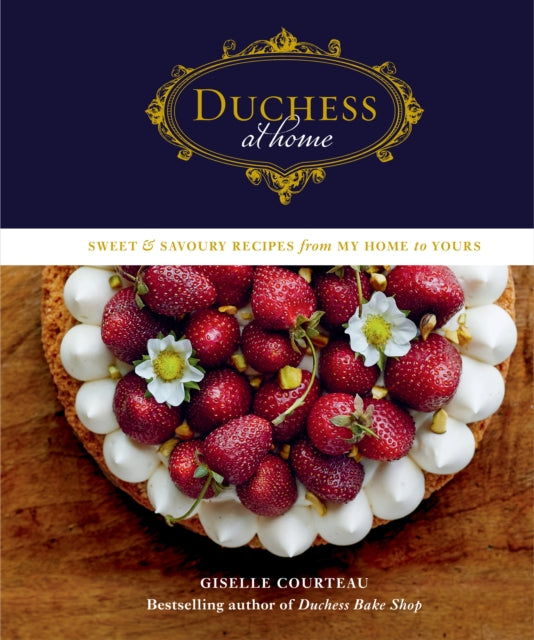 Book cover of: Duchess at Home. By: Giselle Courteau
