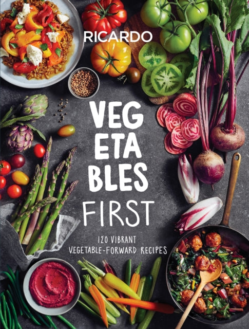 Book cover of: Vegetables and More. By: Ricardo Larrivee