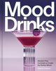 Book cover of: Mood Drinks. By: Gabriel Cabrera