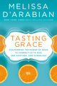 Book cover of: Tasting Grace. By: Melissa d'Arabian
