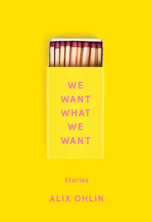 We Want What We Want