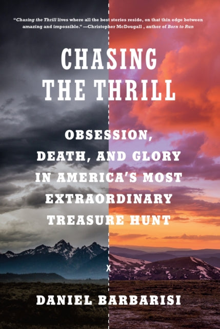 Book cover of: Chasing the Thrill. By: Daniel Barbarisi