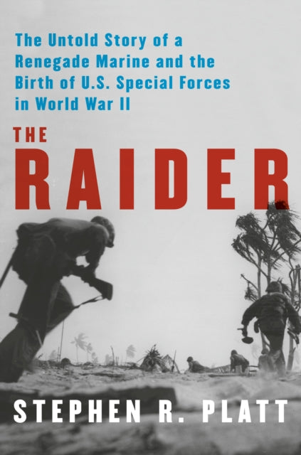 Book cover of: Raider. By: Stephen R. Platt