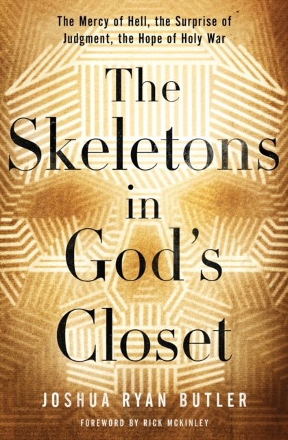 Book cover of: Skeletons in God's Closet. By: Joshua Ryan Butler