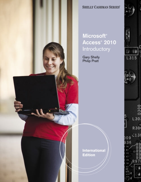 Book cover of: MicrosoftA® Access 2010. By: Gary B. Shelly