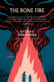 Book cover of: Bone Fire. By: György Dragomán
