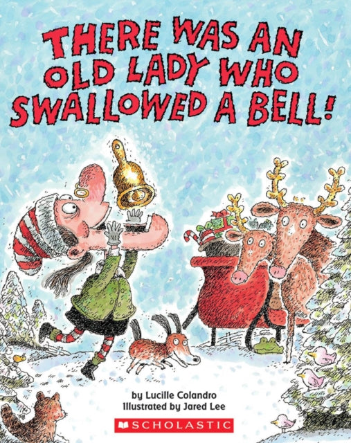Book cover of: There Was an Old Lady Who Swallowed a Bell