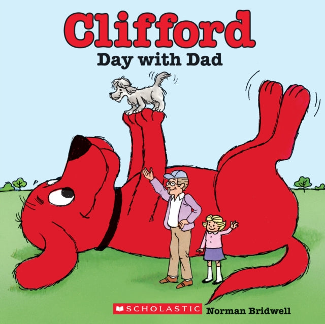 Book cover of: Clifford's Day with Dad