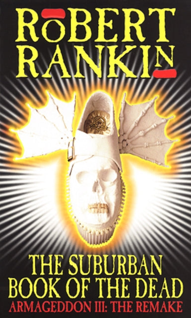 Book cover of: The Suburban Book Of The Dead. By: Rankin