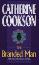 Book cover of: Branded Man. By: Catherine Cookson