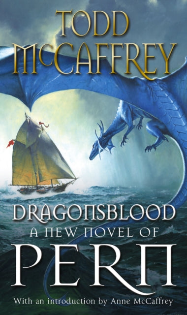 Book cover of: Dragonsblood. By: Todd McCaffrey