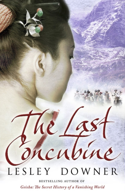 Book cover of: Last Concubine. By: Lesley Downer
