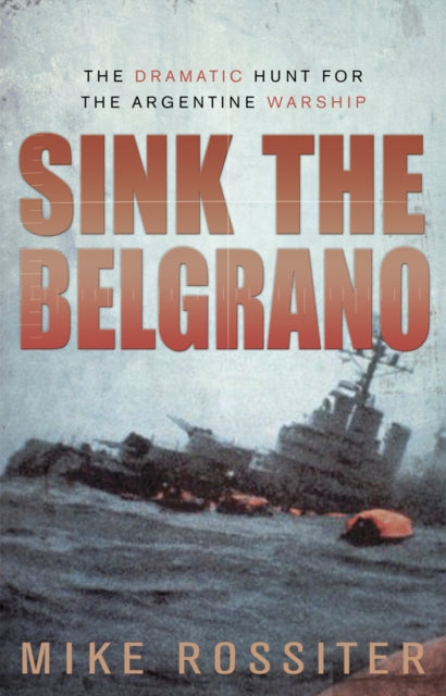 Book cover of: Sink the Belgrano