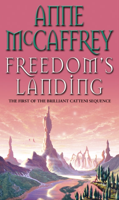 Book cover of: Freedom's Landing. By: Anne McCaffrey